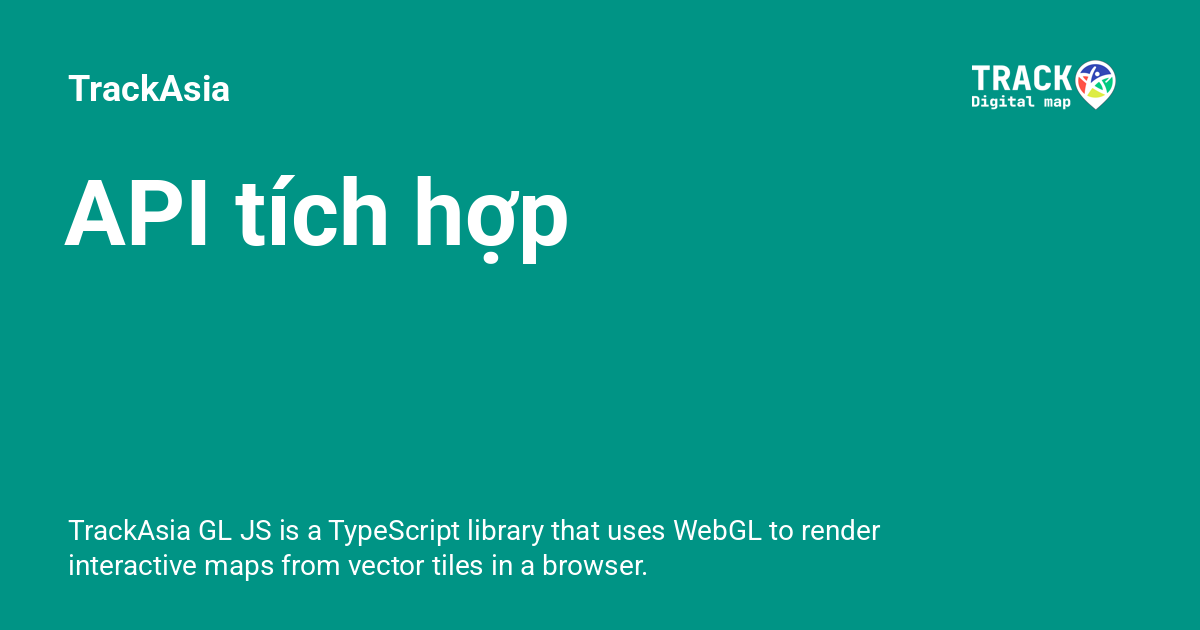 Api Asia Sh API tích hợp - TrackAsia