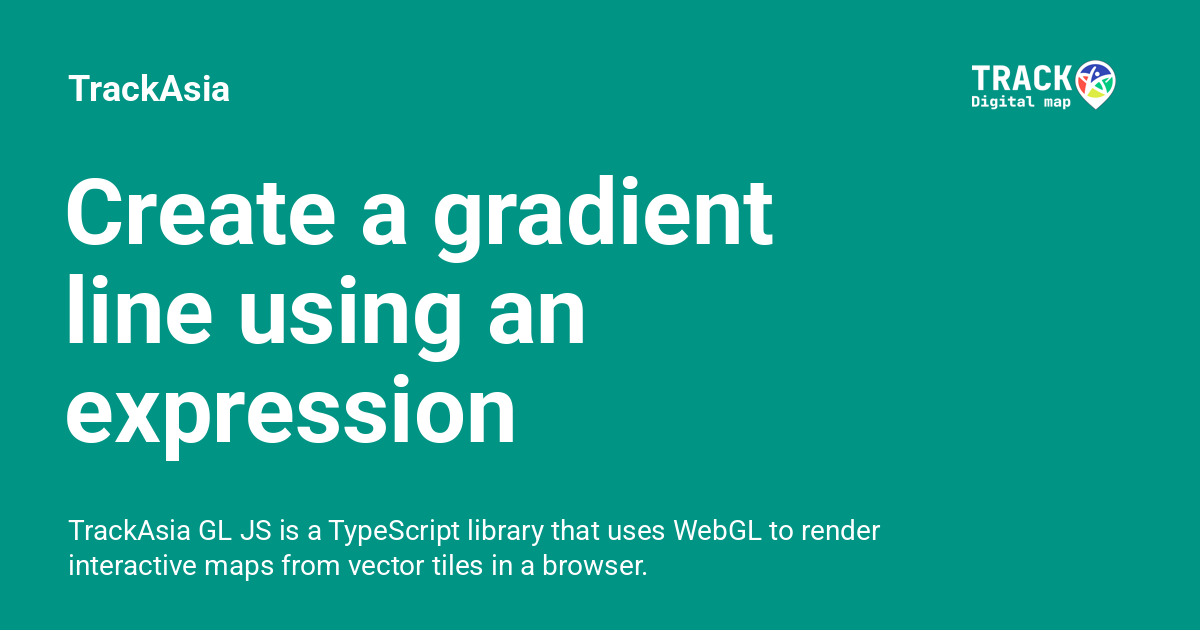 Create a gradient line using an expression - TrackAsia