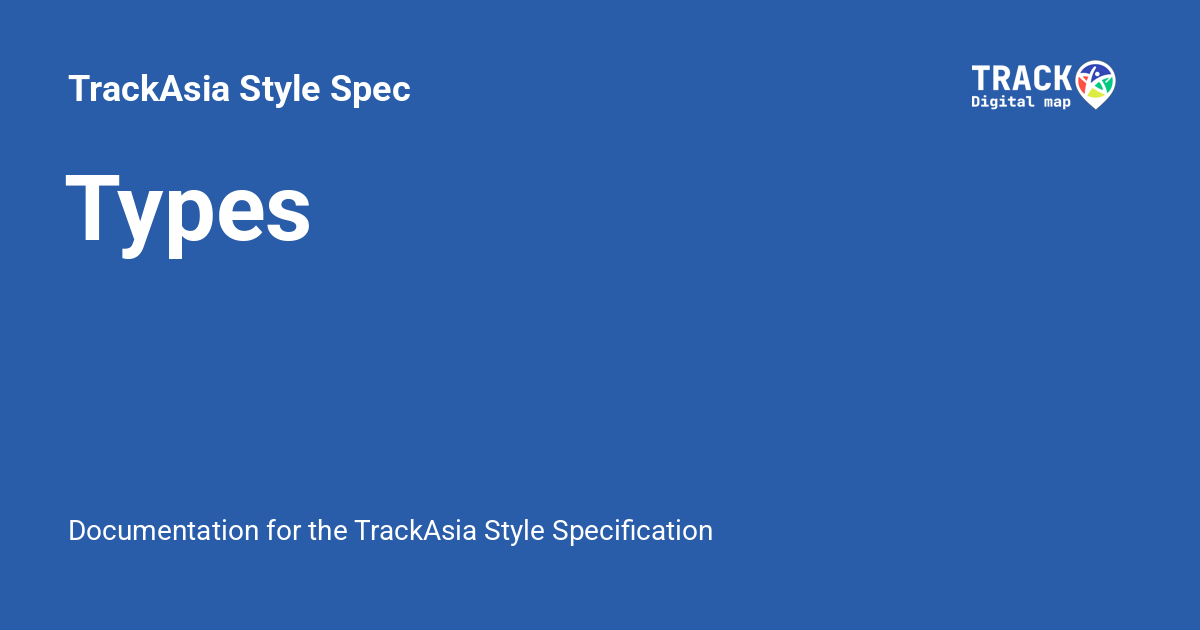 Types - TrackAsia Style Spec